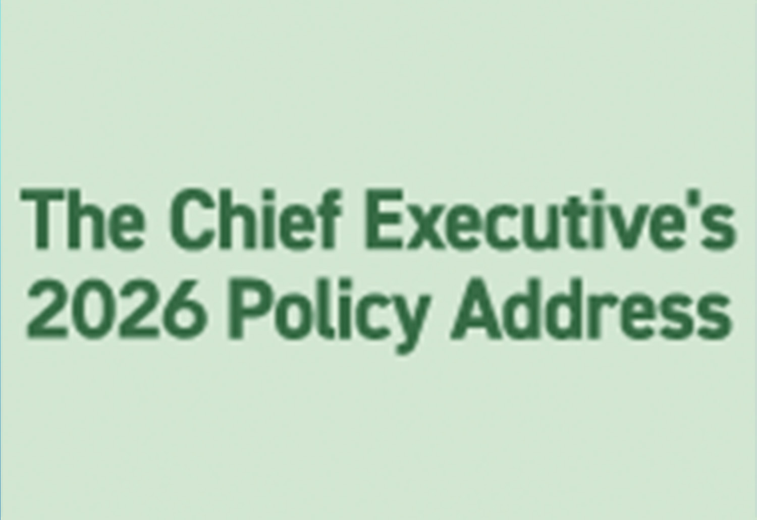 The Chief Executive's 2026 Policy Address